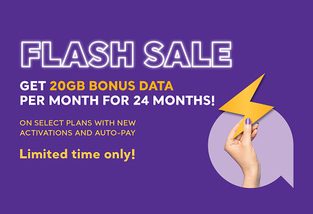 Get 20 GB bonus data/month for 24 months on select plans